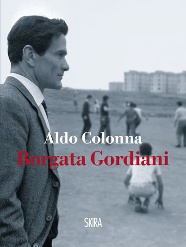 Borgata Gordiani - Aldo Colonna