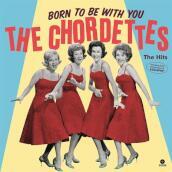 Born to be with you - the hits (180 gr.)