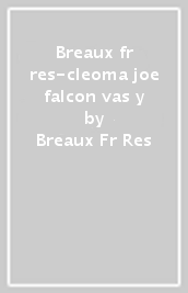 Breaux fr res-cleoma & joe falcon vas y