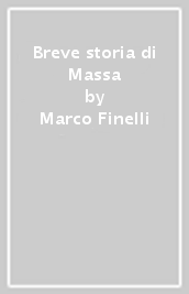 Breve storia di Massa