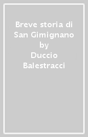 Breve storia di San Gimignano