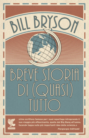 Breve storia di (quasi) tutto - Bill Bryson