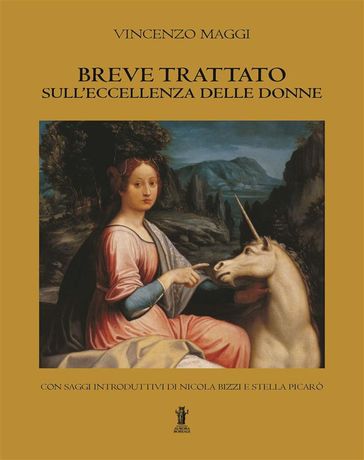 Breve trattato sull'eccellenza delle donne - VINCENZO MAGGI