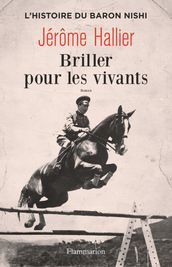 Briller pour les vivants