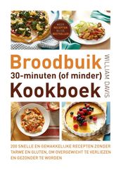 Broodbuik 30-minuten (of minder) kookboek