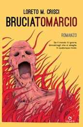 Bruciatomarcio