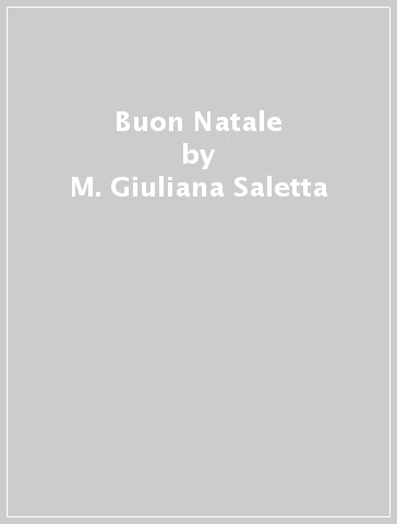 Buon Natale - M. Giuliana Saletta