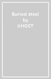 Buried steel