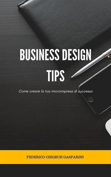 Business Design Tips - Federico Chigbuh Gasparini