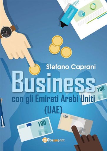 Business con gli Emirati Arabi Uniti - (UAE) - Stefano Caprani