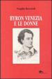 Byron Venezia e le donne