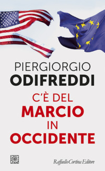 C'è del marcio in Occidente - Piergiorgio Odifreddi