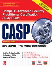 CASP CompTIA Advanced Security Practitioner Certification Study Guide (Exam CAS-001)