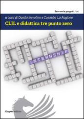 CLIL e didattica tre punto zero