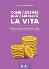 COME ADSENSE può cambiarti la VITA