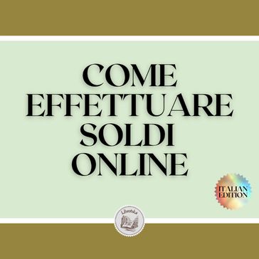 COME EFFETTUARE SOLDI ONLINE - LIBROTEKA