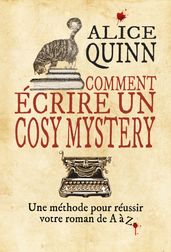 COMMENT ÉCRIRE UN COSY MYSTERY