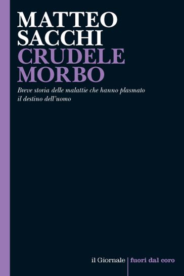 CRUDELE MORBO - Matteo Sacchi