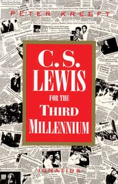 C.S. Lewis for the Third Millennium