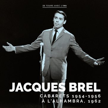 Cabarets 1954-1956 - Jacques Brel