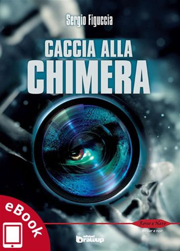 Caccia alla Chimera - Sergio Figuccia