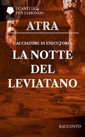 Cacciatore di esecutori 1: la notte del leviatano