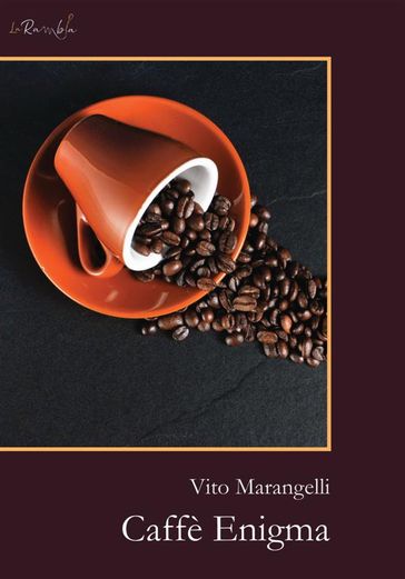 Caffè Enigma - Vito Marangelli