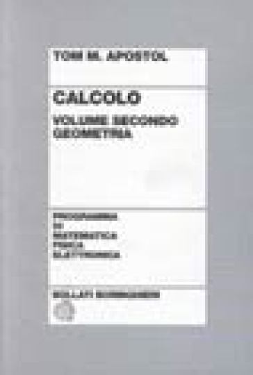 Calcolo. Vol. 2: Geometria - Tom M. Apostol