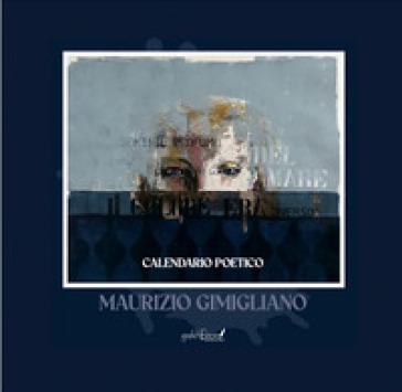 Calendario poetico - Maurizio Gimigliano