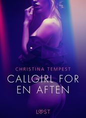 Callgirl for en aften - Erotisk novelle