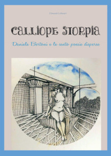 Calliope storpia - Daniele Bertoni