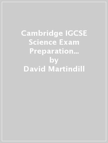 Cambridge IGCSE Science Exam Preparation and Practice. Physics Exam Preparation and Practice - David Martindill - Alexander Van Dijk