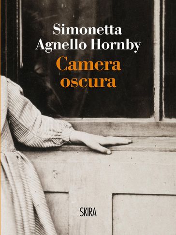 Camera Oscura - Simonetta Agnello Hornby