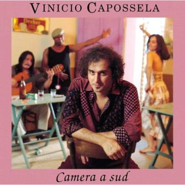 Camera a sud (Remastered 2018) - Vinicio Capossela