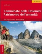 Camminate nelle Dolomiti. Patrimonio dell umanità