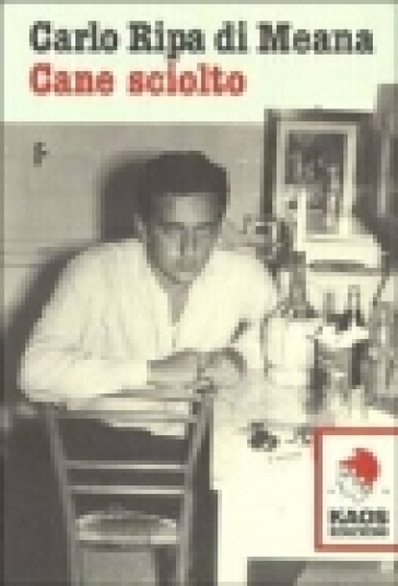 Cane sciolto - Carlo Ripa di Meana