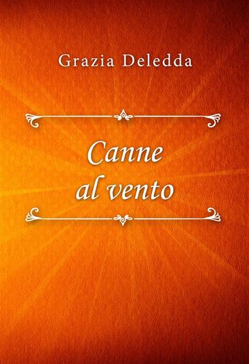 Canne al vento - Grazia Deledda