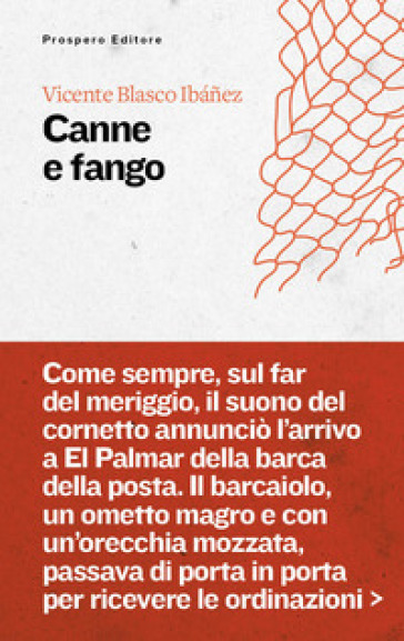 Canne e fango - Vicente Blasco Ibanez