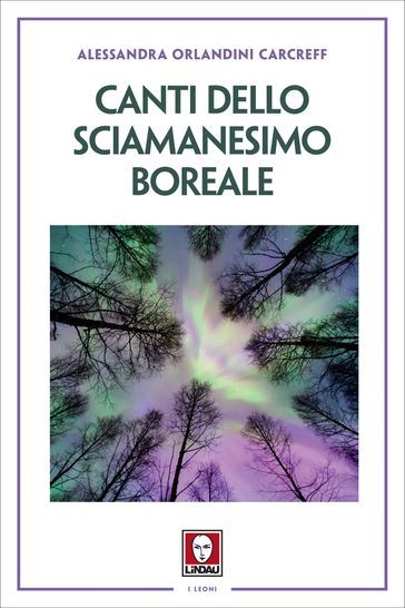 Canti dello sciamanesimo boreale - Alessandra Orlandini Carcreff