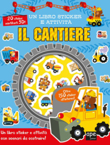 Cantiere. Sticker 3D. Con adesivi