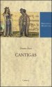 Cantigas. Testo spagnolo a fronte. Ediz. critica