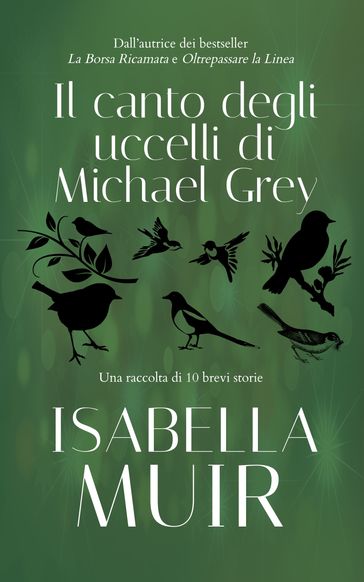 Il Canto degli Uccelli di Michael Grey - Isabella Muir