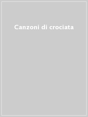 Canzoni di crociata