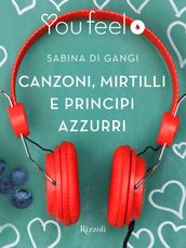 Canzoni, mirtilli e principi azzurri (Youfeel)