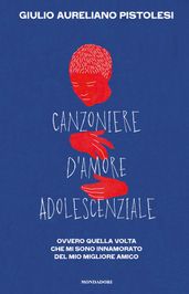 Canzoniere d amore adolescenziale