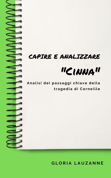 Capire e analizzare «Cinna» - Gloria Lauzanne