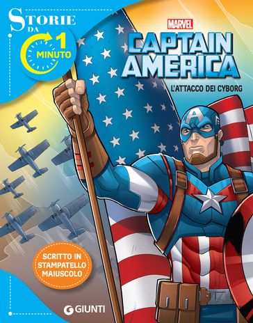 Capitan America. Storie da 1 minuto - Marvel - Disney