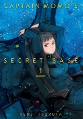 Captain Momo s Secret Base Volume 1