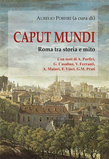 Caput mundi - Aurelio Porfiri