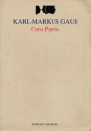 Cara patria - Karl-Markus Gauss